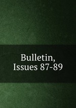 Bulletin, Issues 87-89