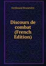 Discours de combat (French Edition)