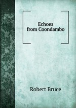 Echoes from Coondambo