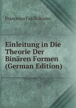 Einleitung in Die Theorie Der Binren Formen (German Edition)