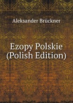 Ezopy Polskie (Polish Edition)