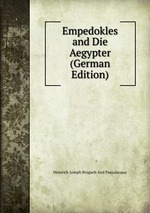 Empedokles and Die Aegypter (German Edition)