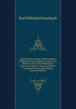 Eigenschaften Einiger Merkwrdigen Punkte Des Geradlinigen Dreiecks Und Mehrerer Durch Die Bestimmten Linien Und Figuren: Eine Analytisch-Trigonometrische Abhandlung. (German Edition)