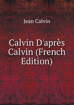 Calvin D`aprs Calvin (French Edition)