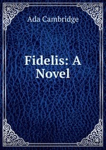 Fidelis: A Novel