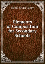 Elements of Composition for Secondary Schools