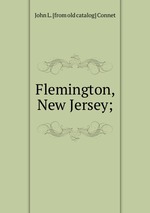 Flemington, New Jersey;