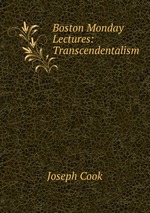 Boston Monday Lectures: Transcendentalism