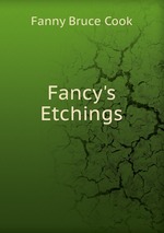 Fancy`s Etchings