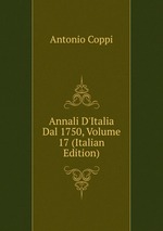 Annali D`Italia Dal 1750, Volume 17 (Italian Edition)