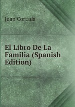 El Libro De La Familia (Spanish Edition)