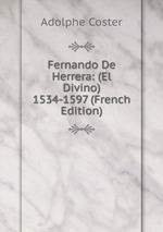 Fernando De Herrera: (El Divino) 1534-1597 (French Edition)