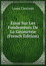 Essai Sur Les Fondements De La Gomtrie (French Edition)