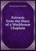 Extracts from the Diary of a Workhouse Chaplain