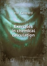 Exercises in chemical calculation