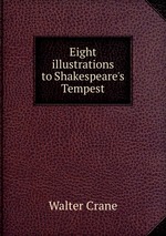 Eight illustrations to Shakespeare`s Tempest