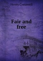 Fair and free