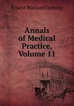 Annals of Medical Practice, Volume 11