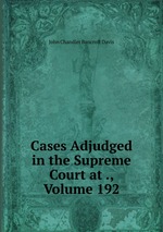 Cases Adjudged in the Supreme Court at ., Volume 192