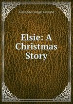 Elsie: A Christmas Story