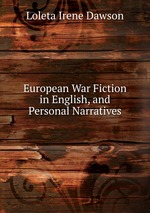 European War Fiction in English, and Personal Narratives