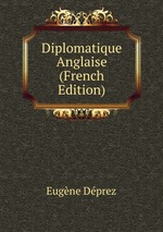 Diplomatique Anglaise (French Edition)