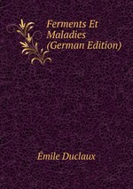 Ferments Et Maladies (German Edition)