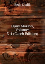 Djiny Moravy, Volumes 3-4 (Czech Edition)