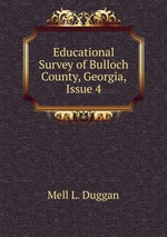 Educational Survey of Bulloch County, Georgia, Issue 4