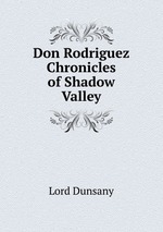 Don Rodriguez Chronicles of Shadow Valley