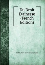 Du Droit D`anesse (French Edition)