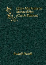 Djiny Markrabstvi Moravskho (Czech Edition)