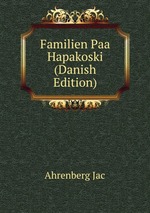 Familien Paa Hapakoski (Danish Edition)