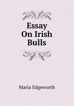 Essay On Irish Bulls