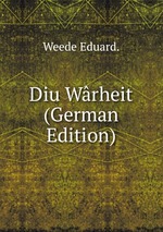 Diu Wrheit (German Edition)