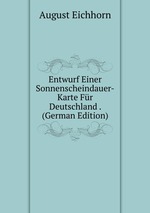 Entwurf Einer Sonnenscheindauer-Karte Fr Deutschland . (German Edition)