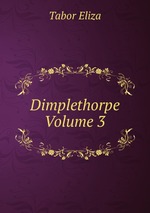 Dimplethorpe Volume 3