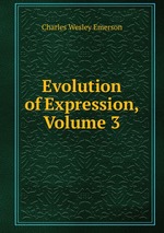 Evolution of Expression, Volume 3