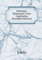 Dimman: Skdespel I Fem Upptrden (Swedish Edition)