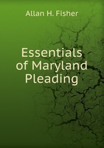 Essentials of Maryland Pleading