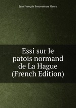 Essi sur le patois normand de La Hague (French Edition)