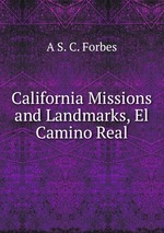 California Missions and Landmarks, El Camino Real