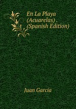 En La Playa (Acuarelas) . (Spanish Edition)