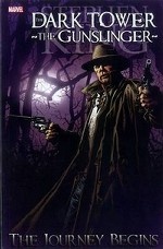 Dark Tower. The Gunslinger: The Journey Begins