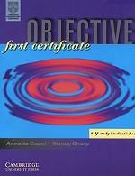 Objective First Certificate: Self-study Student`s Book