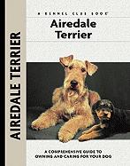 Airedale Terrier: A Comprehensive Guide to Owning and Caring for Your Dog