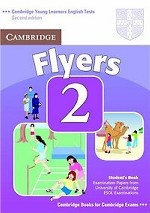 Cambridge Young Learners English Tests Flyers 2 Student`s Book