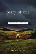Party of One: The Loner`s Manifesto