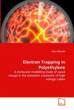Electron Trapping in Polyethylene. A molecular modelling study of space charge in the polymeric insulation of high voltage cables
