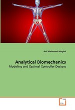 Analytical Biomechanics. Modeling and Optimal Controller Designs